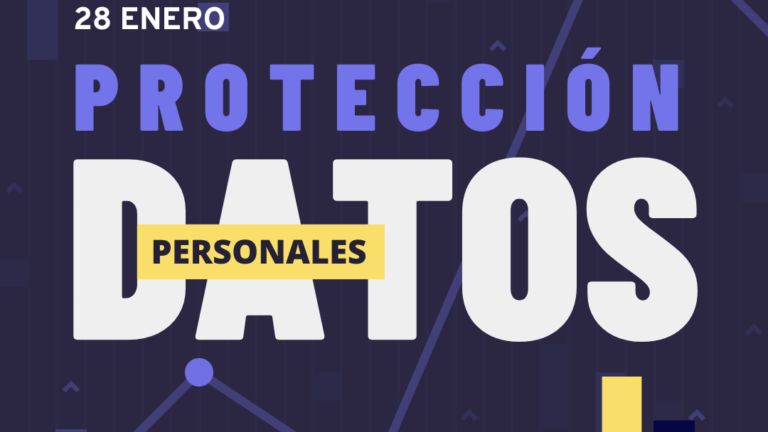 🔒 28 de enero: Día Internacional de la protección de los Datos Personales