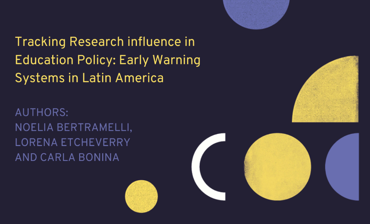 Tracking Research influence in Education Policy: Early Warning Systems in Latin America